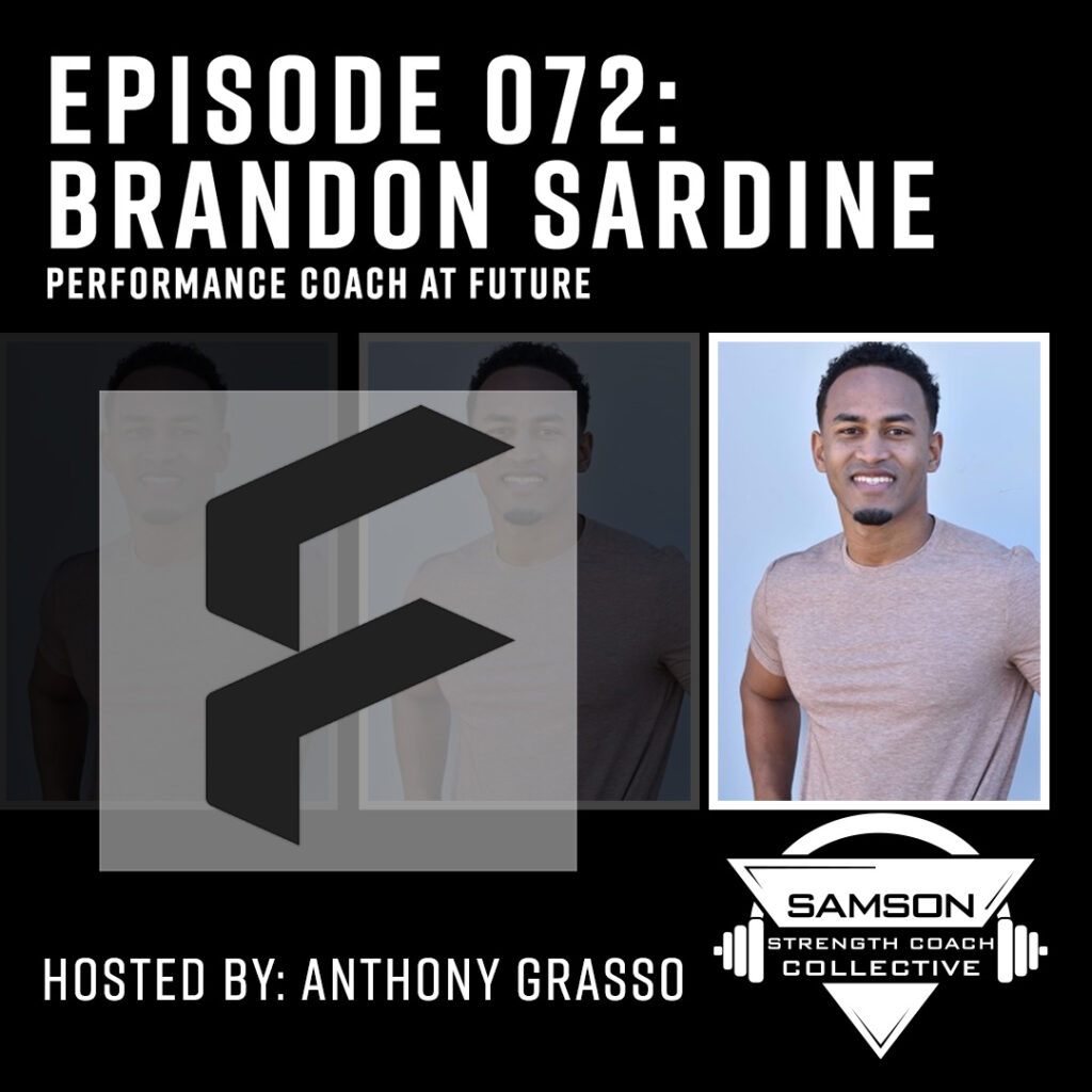 Samson Strength Collective Podcast 072 Brandon Sardine
