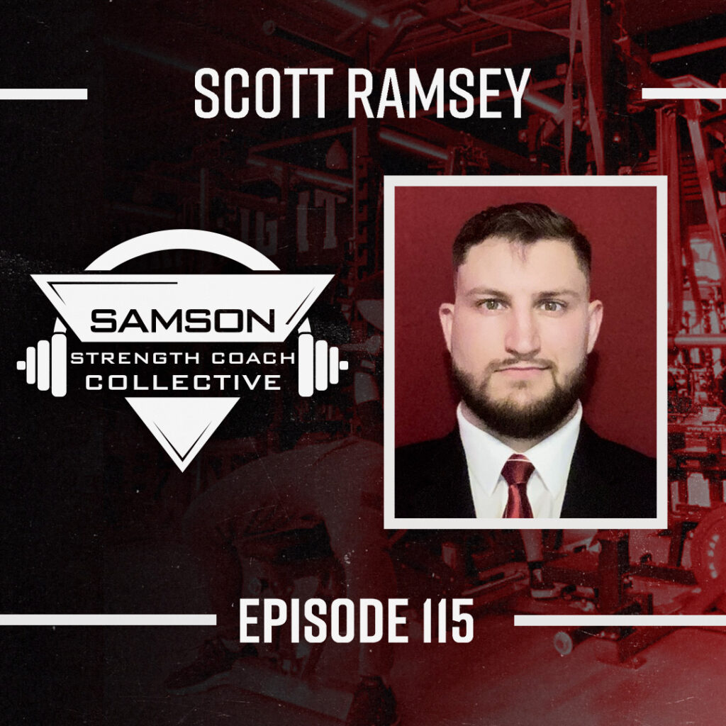 Samson Strength Collective Podcast Scott Ramsey E115 Strength Coach Collective - Small