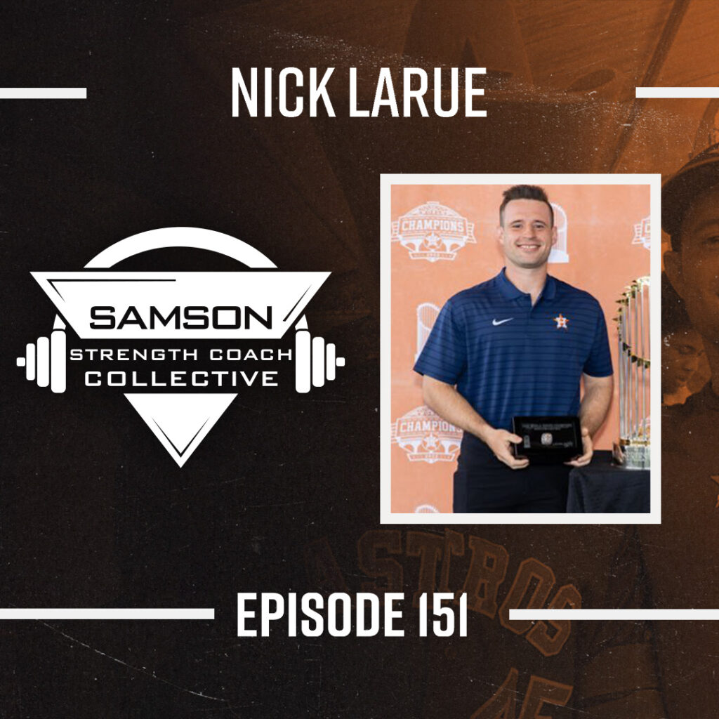 Samson Strength Collective Podcast 151 Nick LaRue 1
