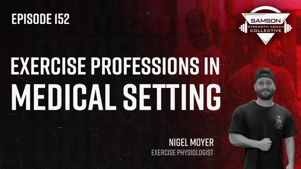 S2 E152: Nigel Moyer | Exercise Professions in a Medical Setting 152 Nigel Moyer 2