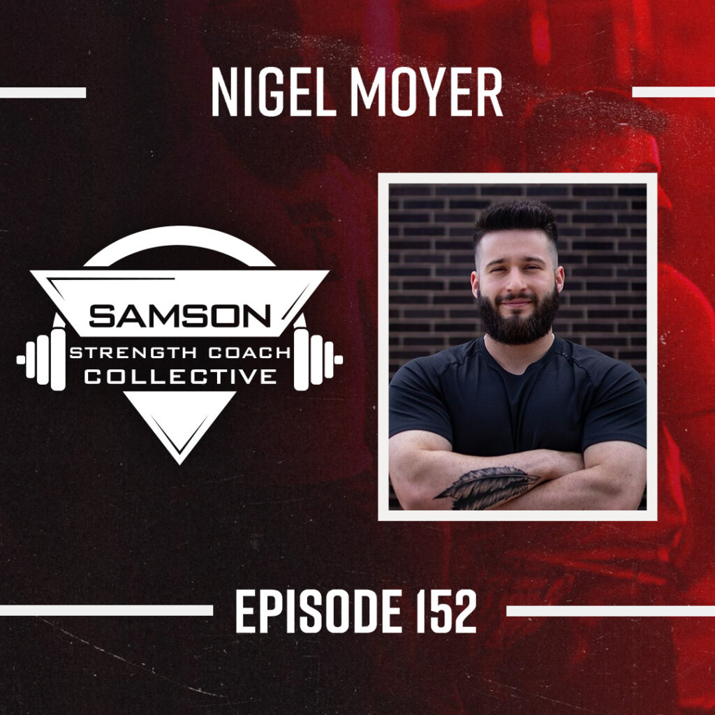 Samson Strength Collective Podcast 152 Nigel Moyer 1