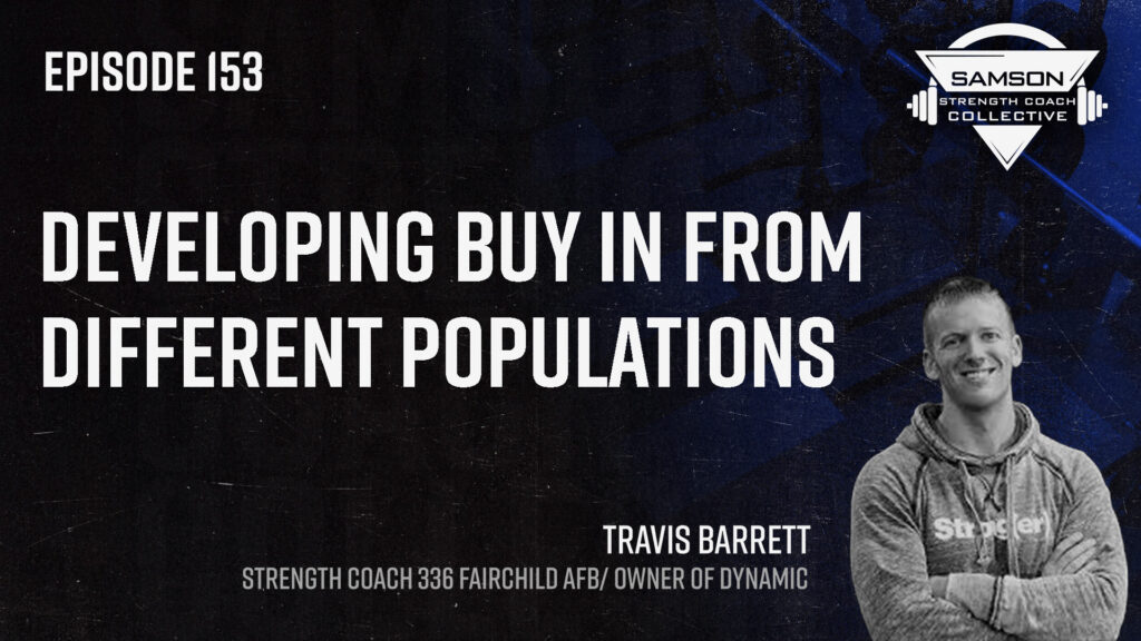 S2 E153: Travis Barrett | Developing Buy In From Different Populations S2 E153: Travis Barrett | Developing Buy In From Different Populations
