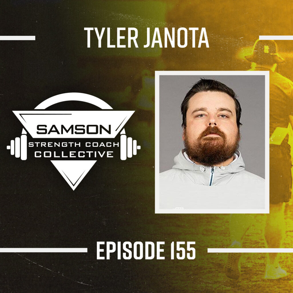 Samson Strength Collective Podcast 155 Tyler Janota 4
