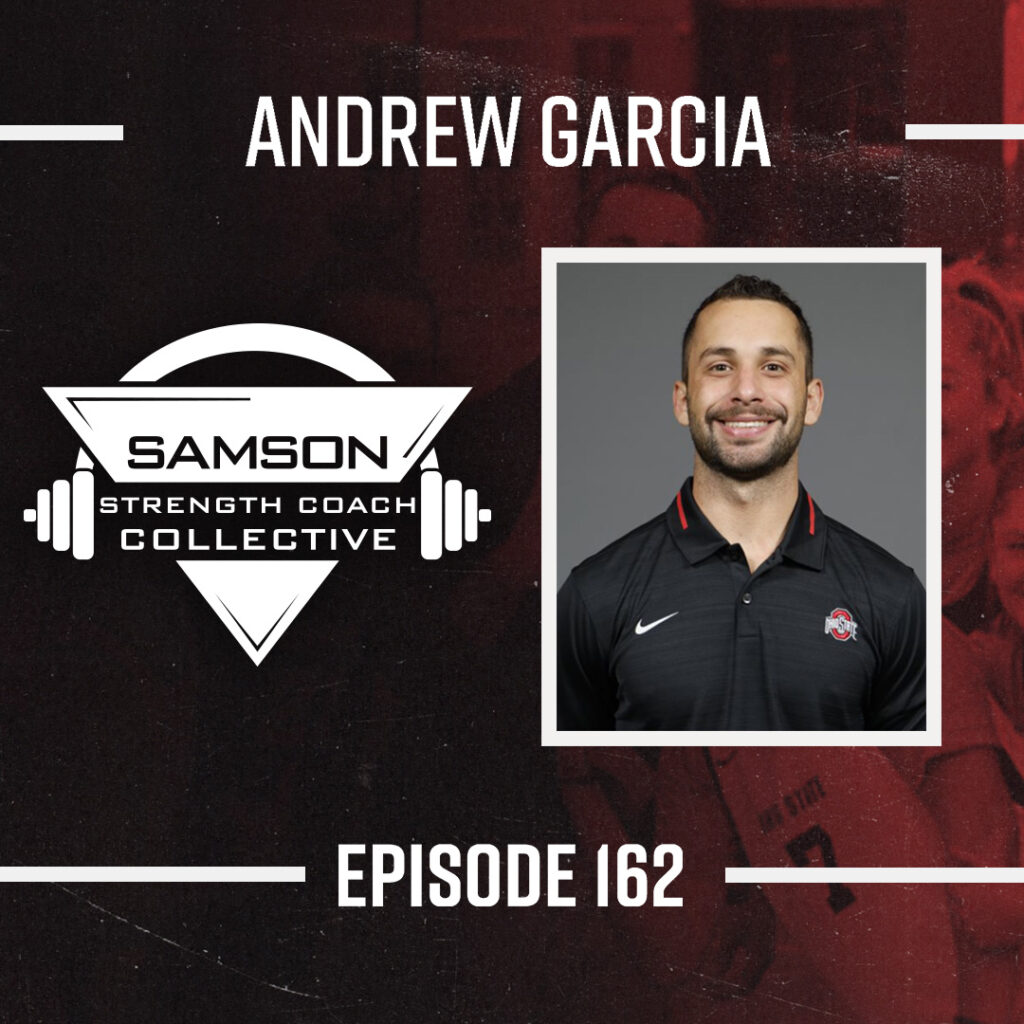 Samson Strength Collective Podcast 162 andrew gracia strength coach collective 3