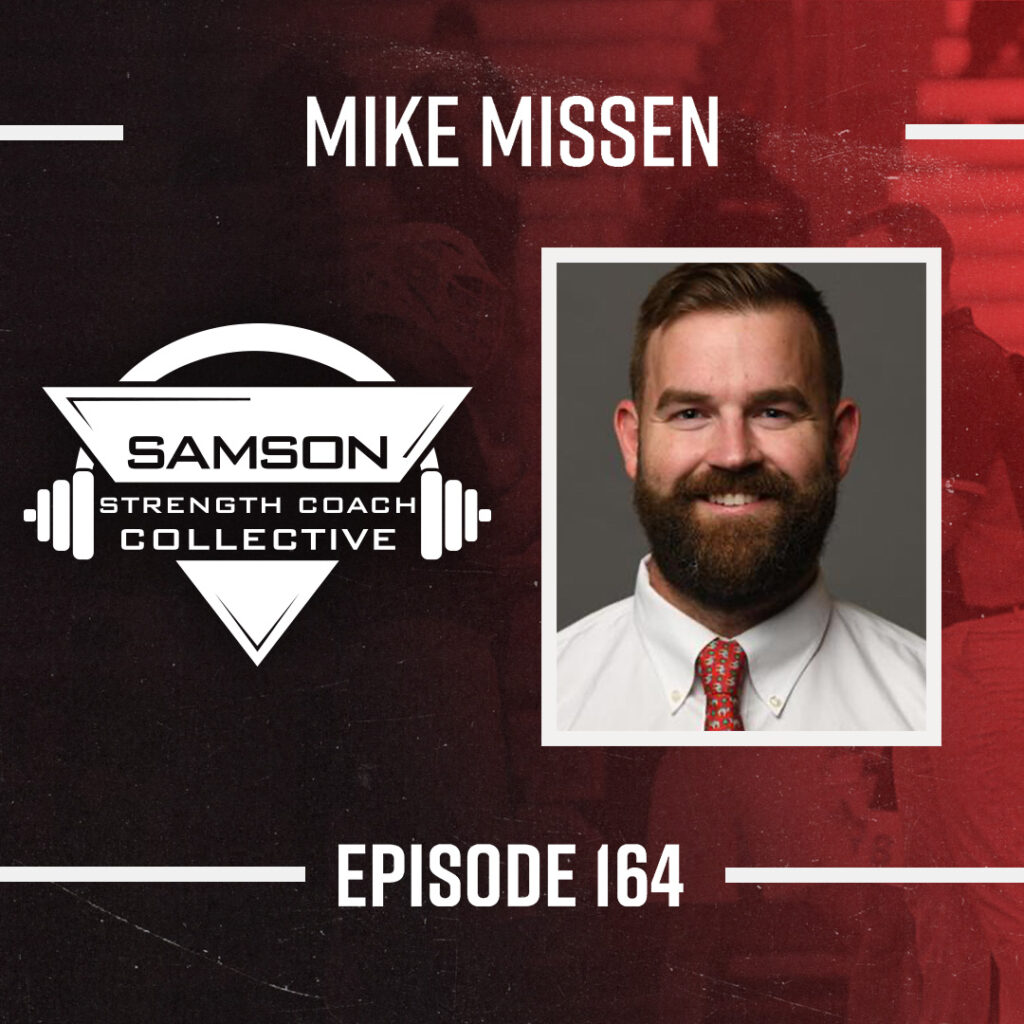 Samson Strength Collective Podcast 164 mike missen samson strength coach collective 3
