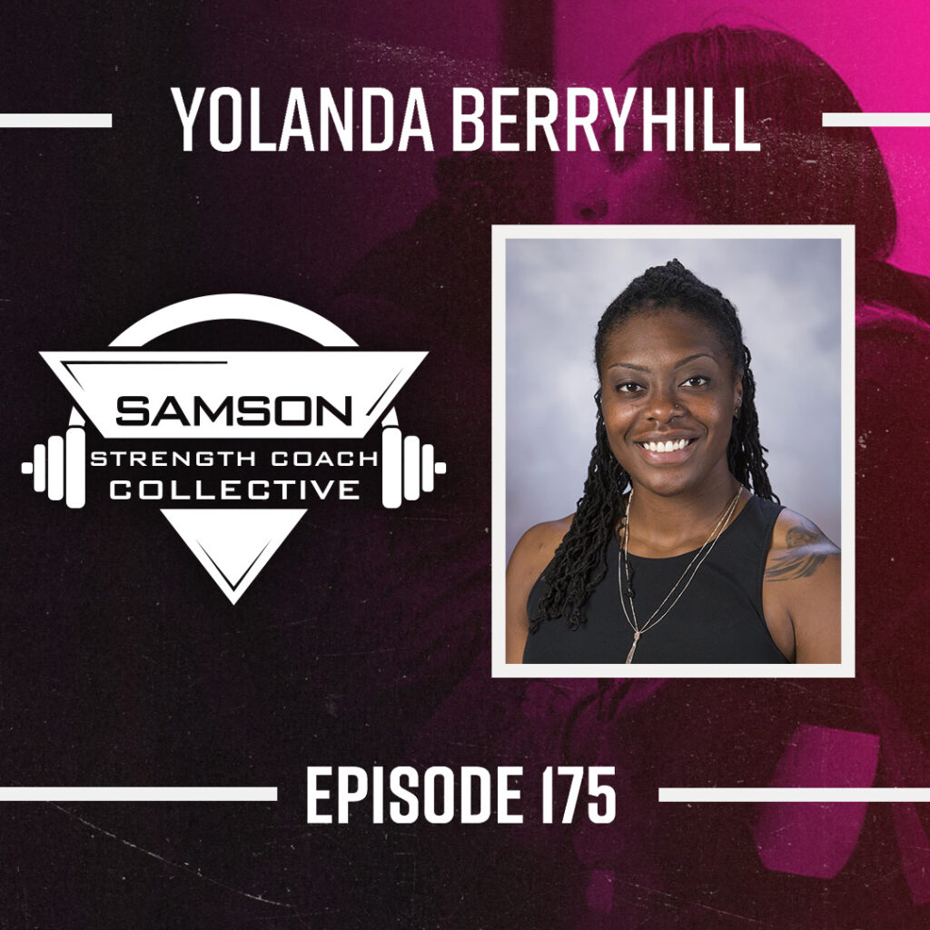 Samson Strength Collective Podcast 175 yolanda berryhill samson strength coach collective 3