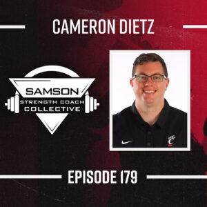 S2 E179: Cameron Dietz | Power of Social Media 179 cameron dietz samson strength coach collective (3)