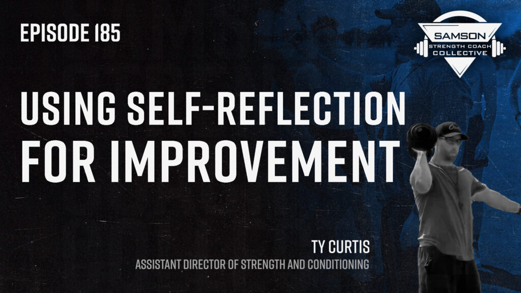 S2 E185: Ty Curtis | Assistant Director Of Strength and Conditioning
