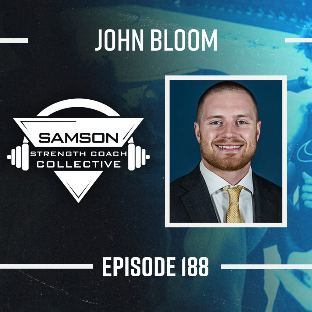 Samson Strength Collective Podcast 188 john bloom sscc 3